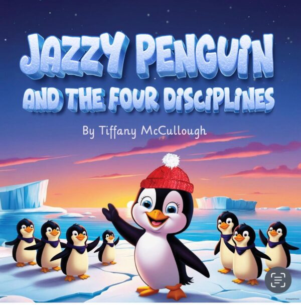 Jazzy Penguin and the Four Disciplines